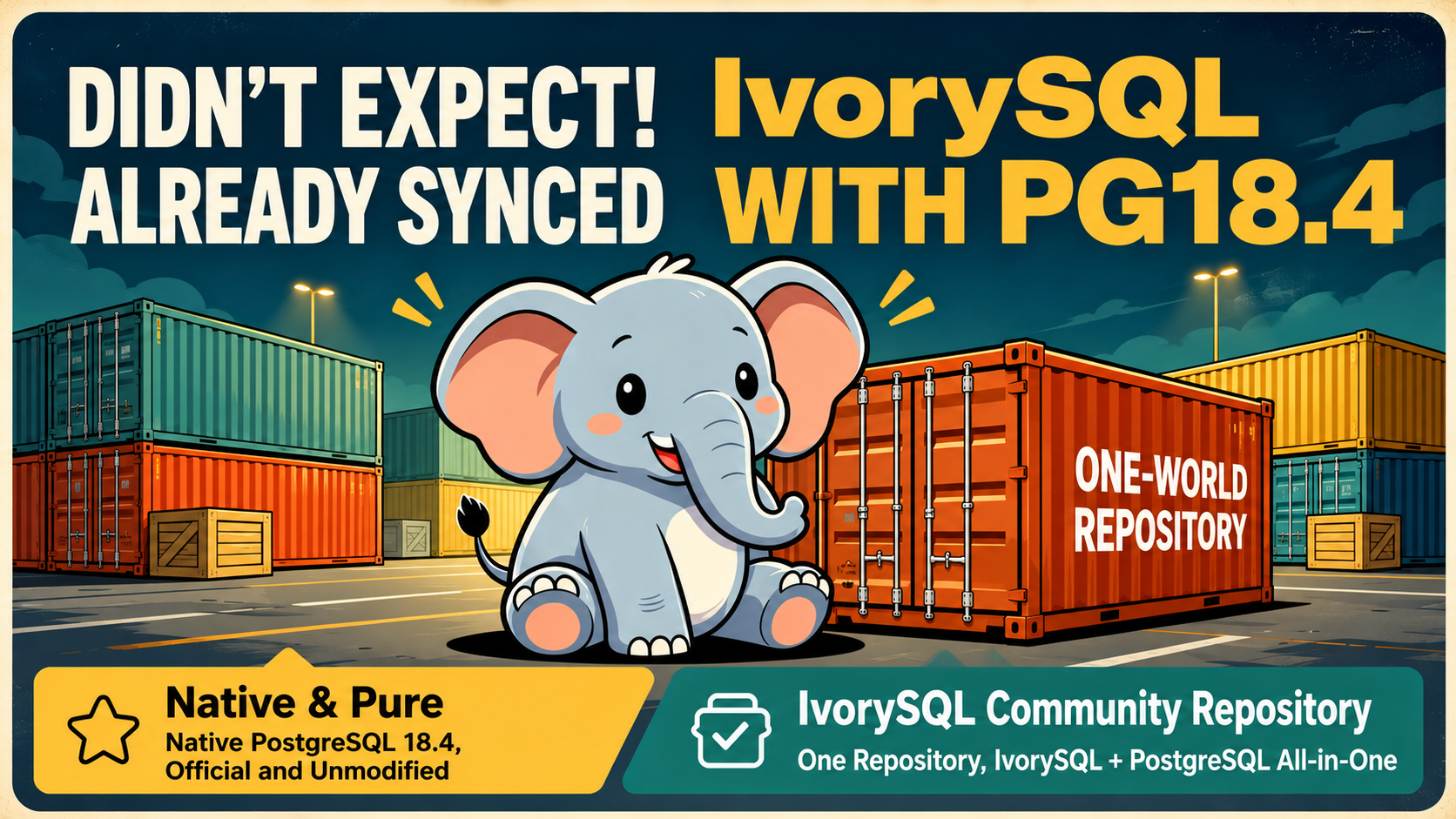 Surprise! IvorySQL Now Syncs Native PG 18.4 Images